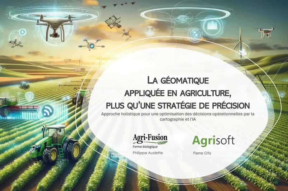 2024-06-13-la-geomatique-appliquee-en-agriculture-plus-quune-strategie-de-precision